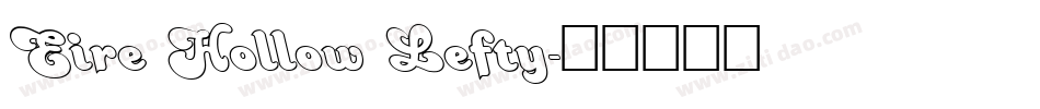 Eire Hollow Lefty字体转换
